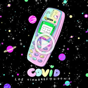 Los Vinagres con Sidonie single Covid