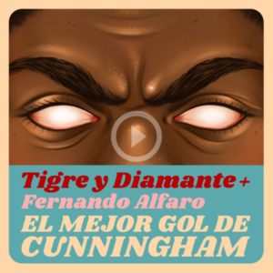 Portada "El mejor gol de Cunningham" de Tigre y Diamante